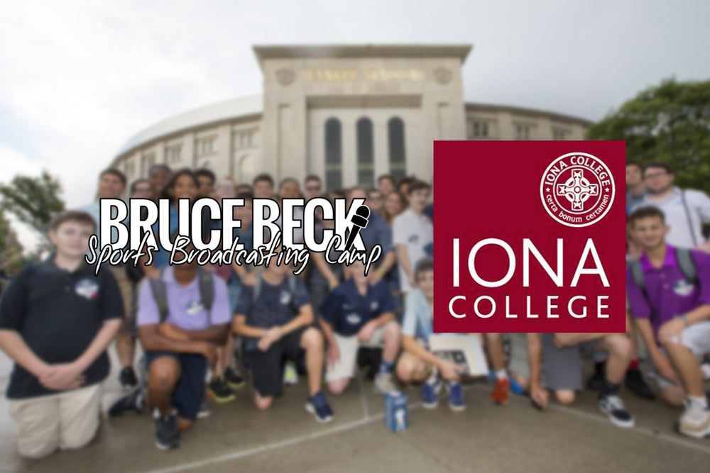 Bruce Beck Sports Broadcasting Camp Partners with Iona College for 2019 Camp